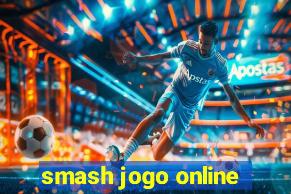 smash jogo online